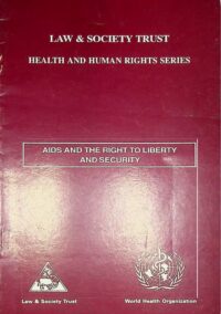 Aids and the right to liberty and security